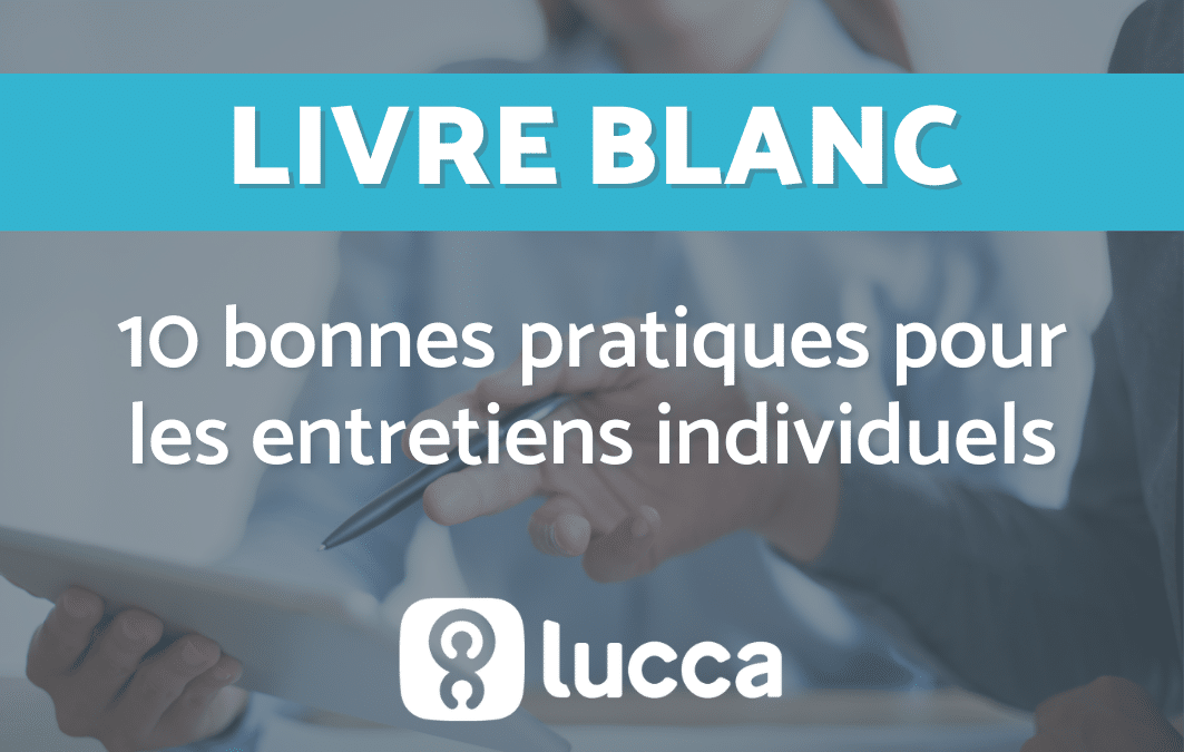 10 bonnes pratiques pour les entretiens individuels