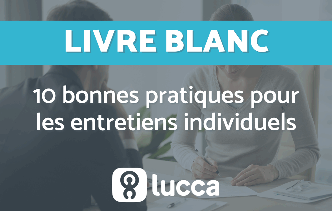 10 bonnes pratiques pour les entretiens individuels