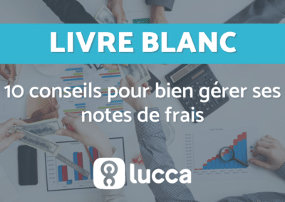 10 conseils pour bien gérer ses notes de frais