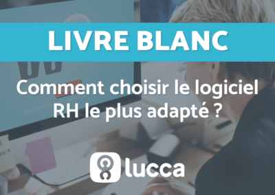 Choisir le logiciel RH le plus adapté