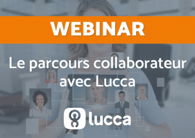 Le parcours collaborateur avec Lucca