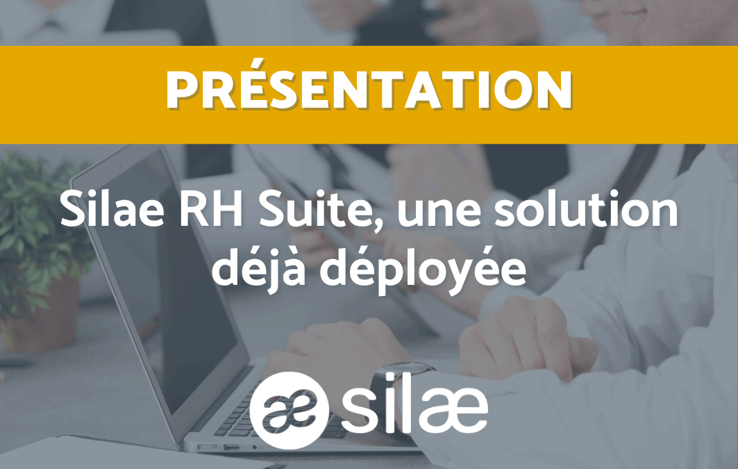 Présentation de la suite RH Silae