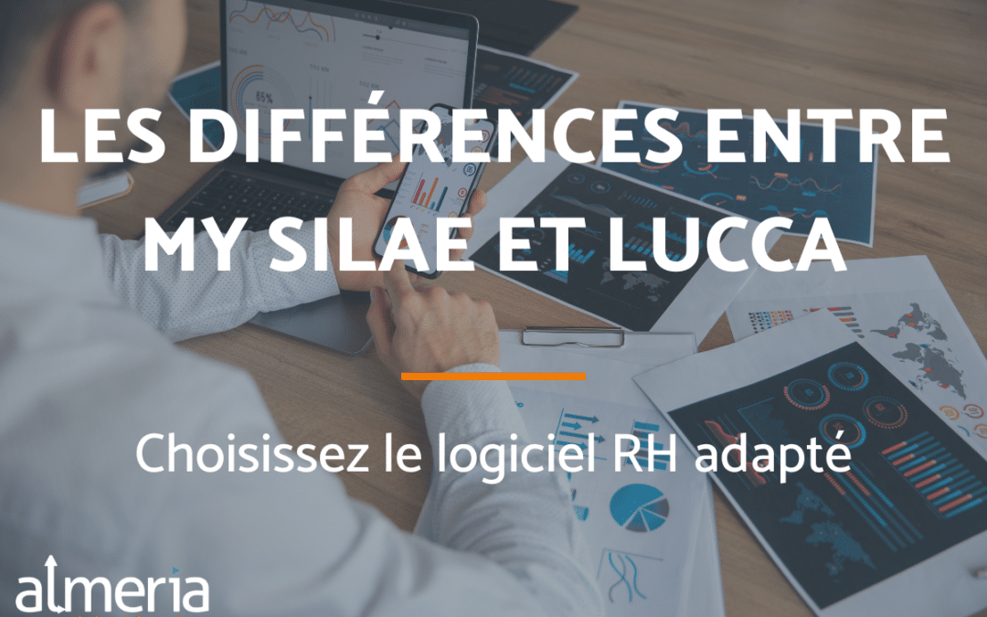 Lucca et My Silae : deux solutions rh à la loupe