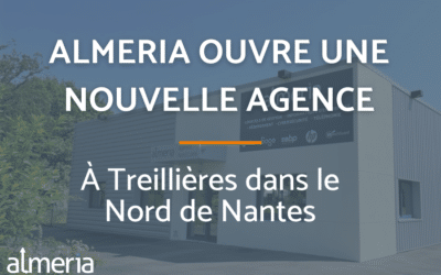 Almeria ouvre une nouvelle agence à Treillières